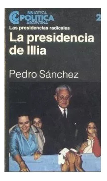 Pedro Sanchez: Las Presidencias Radicales