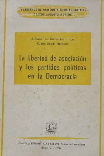 La Libertad De Asociación Y Los Partidos Politicos