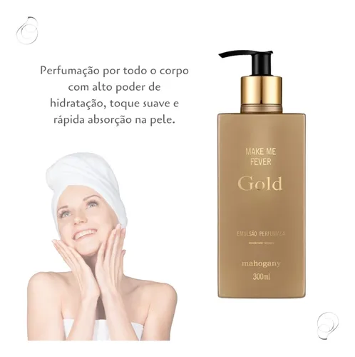 Creme Corpo Mulher Feminino Make Me Fever Gold Mahogany