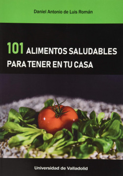 Libro 101 Alimentos Saludables Para Tener En Tu Casa De Univ