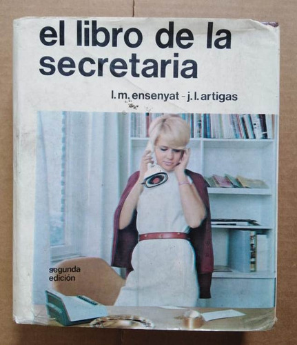 El Libro De La Secretaria, Ensenyat/artigas