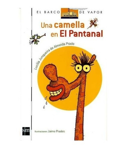 Libro Una Camella En El Pantanal