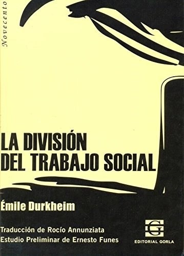 La Division Del Trabajo Social - Durkheim Emile (libro)