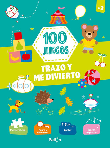 Libro 100 Juegos - Trazo Y Me Divierto +3