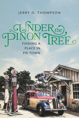 Libro Under The Piã±on Tree: Finding A Place In Pie Town ...