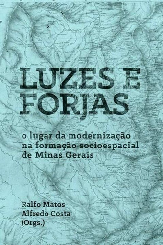 Luzes E Forjas