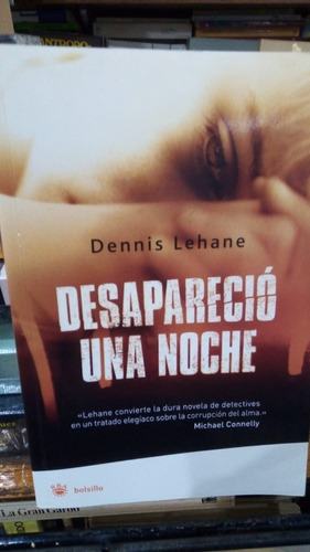 Dennis Lehane  Desaparecio Una Noche 