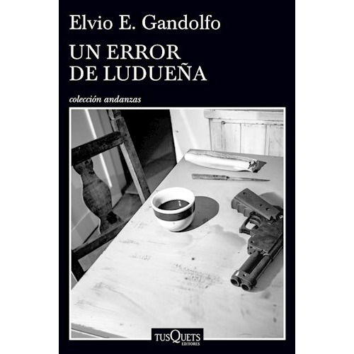 Un Error De Ludueña - Gandolfo Elvio - Plan/tusqu - #l