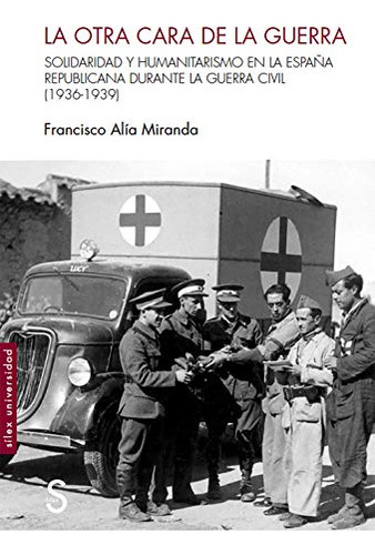 Libro La Otra Cara De La Guerra De Alía Miranda Francisco Sí