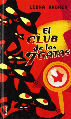 Libro El Club De Las Siete Gatas De Leona Andrea