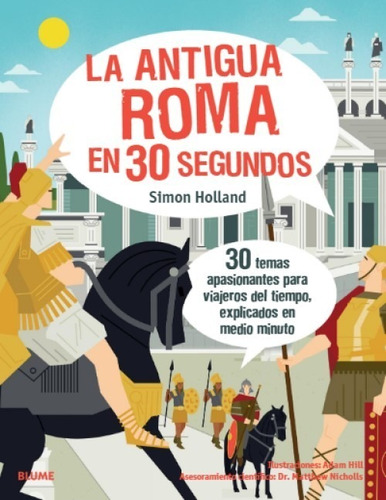 La Antigua Roma En 30 Segundos - Para Animar A Los Niños