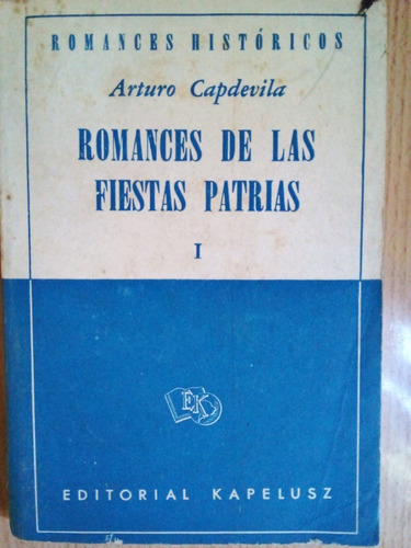 Romance De Las Fiestas Patrias 1 Arturo Capdevila A99