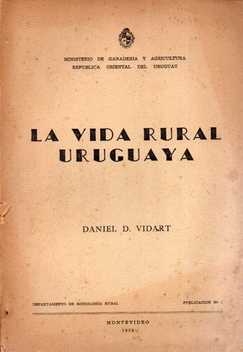 La Vida Rural Uruguaya Daniel Vidart 