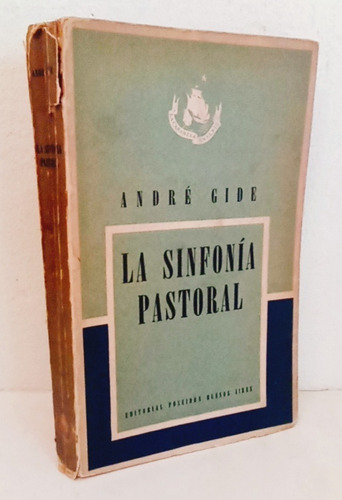 André Gide - La Sinfonía Pastoral - Editorial Poseidón 1947