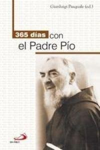 Libro: 365 Días Con El Padre Pío. Pasquale, Gianluigi. San P