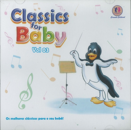 Cd - Classics For Baby Vol. 03