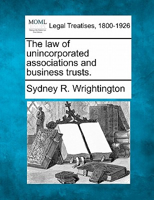 Libro The Law Of Unincorporated Associations And Business...