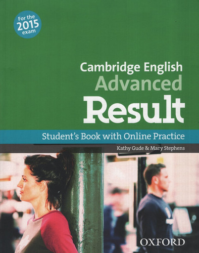 Cambridge English Advanced Result - Student's Book + Online