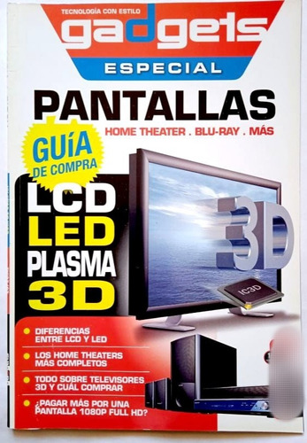 Revista Gadgets Pantallas Lcd Led Plasma 3d Home Theater Tv