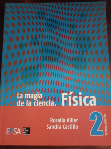 Física 2, La Magia De La Ciencia. Allier, Seminuevo Intacto  (Reacondicionado)