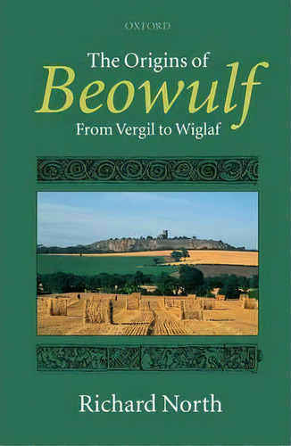 The Origins Of Beowulf, De Richard North. Editorial Oxford University Press, Tapa Dura En Inglés