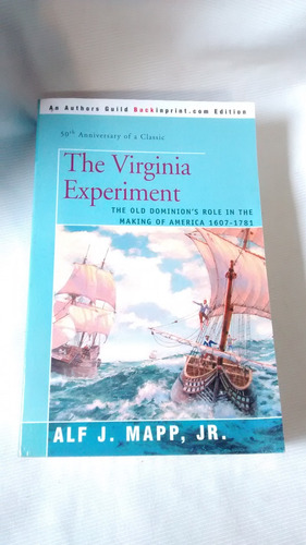 The Virgnia Experiment  1607 -1781-  Mapp, Jr. - En Ingles