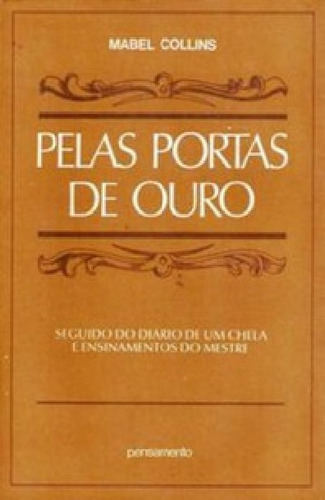 Livro Pelas Portas De Ouro Mabel Collins Frete Gratis