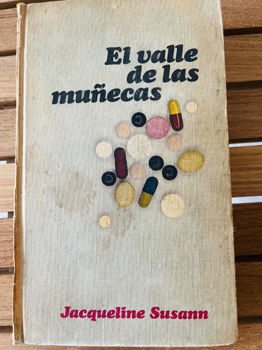 Libro. El Valle De Las Muñecas . Jacqueline Susann