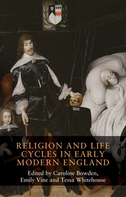 Libro Religion And Life Cycles In Early Modern England - ...