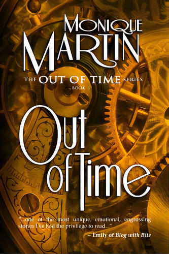 Out Of Time: A Paranormal Romance, De Martin, Monique. Editorial Createspace, Tapa Blanda En Inglés