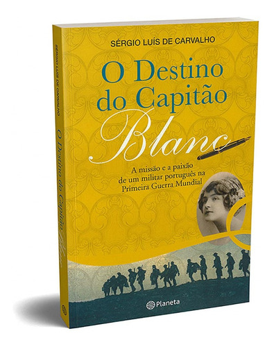 Libro O Destino Do Capitão Blanc - De Carvalho, Sergio Luis