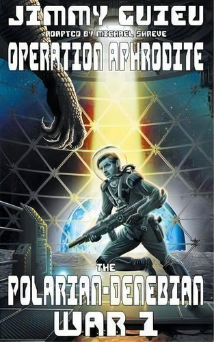 The Polarian-denebian War 1, De Jimmy Guieu. Editorial Hollywood Comics, Tapa Blanda En Inglés
