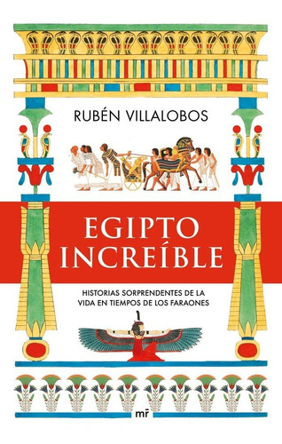 Libro Egipto Increible - Villalobos, Ruben