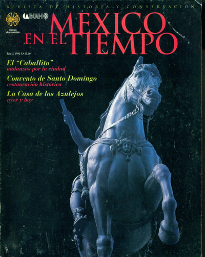 México En El Tiempo 3 Revista De Historia Y Conservación 