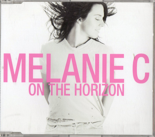 Melanie C On The Horizon Single Cd 2 Tracks Eu Spice Girls