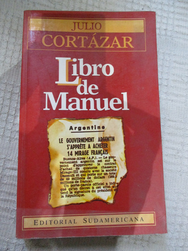 Julio Cortázar - Libro De Manuel (11a. Ed.)
