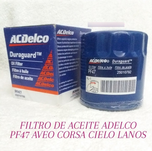 Filtro De Aceite Adelco Pf47 Aveo Corsa Cielo Lanos 