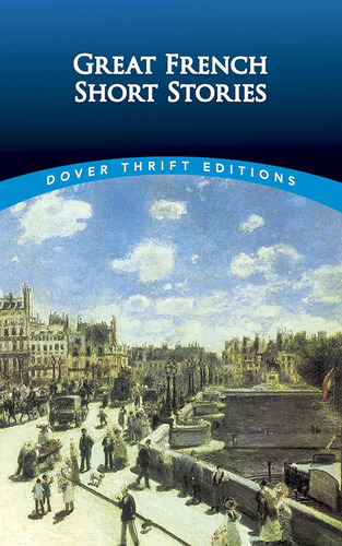 Libro: Great French Short Stories (dover Thrift Editions: