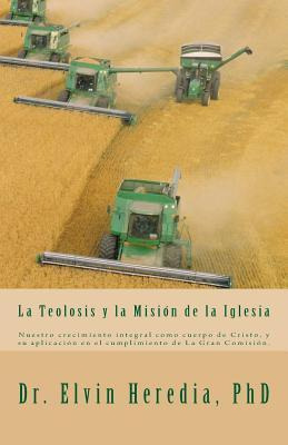 Libro La Teolosis Y La Mision De La Iglesia - Dr Elvin He...