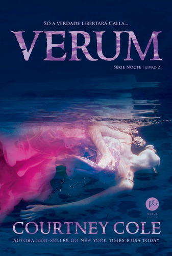 Verum (Vol. 2 Nocte), de Cole, Courtney. Série Nocte (2), vol. 2. Verus Editora Ltda., capa mole em português, 2019