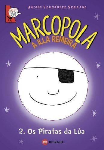 Marcopola 2. Os Piratas Da Lúa (infantil E Xuvenil - Merlín 