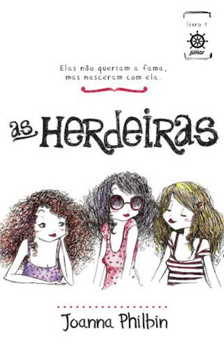 As herdeiras (Vol. 1), de Philbin, Joanna. Série As herdeiras (1), vol. 1. Editora Record Ltda., capa mole em português, 2014