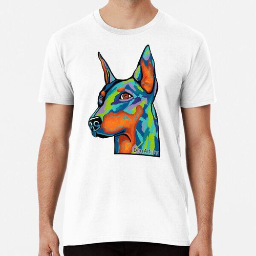 Remera Diseño De Pintura Doberman Pinscher Algodon Premium