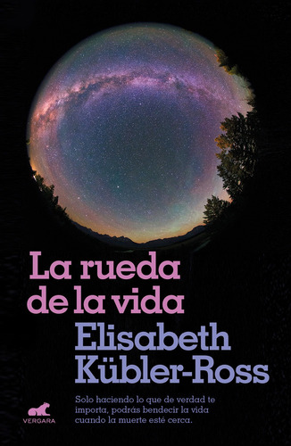 La rueda de la vida, de Kübler-Ross, Elisabeth. Serie Millenium Editorial Vergara, tapa blanda en español, 2018