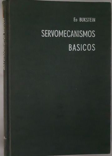 Servomecanismos Básicos Ed. Bukstein