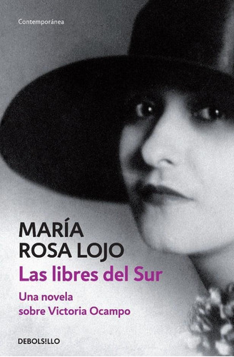 Libres Del Sur (b), Las - Lojo, Maria Rosa