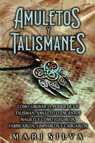 Libro: Amuletos Y Talismanes , En Español , Tapa Blanda