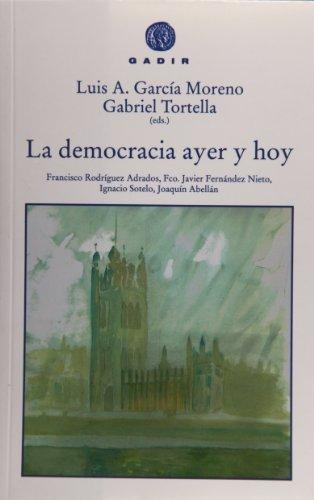 Democracia Ayer Y Hoy, La Gadir