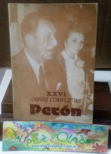 Obras Completas Volumen Xxvi -  J. D. Perón