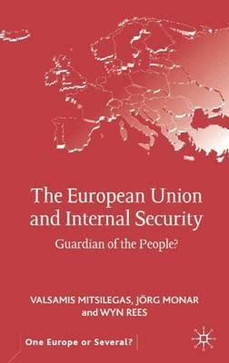 Libro The European Union And Internal Security : Guardian...